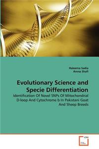 Evolutionary Science and Specie Differentiation