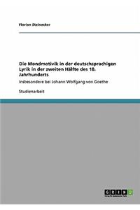 Mondmotivik in der deutschsprachigen Lyrik in der zweiten Hälfte des 18. Jahrhunderts