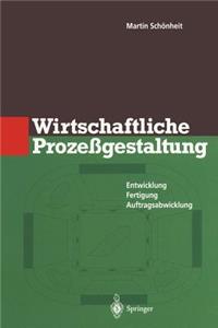 Wirtschaftliche Prozeßgestaltung
