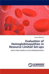 Evaluation of Hemoglobinopathies in Resource Limited Set-ups