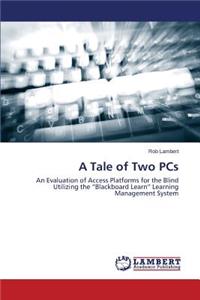 Tale of Two PCs