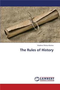 Rules of History
