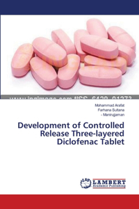 Development of Controlled Release Three-layered Diclofenac Tablet