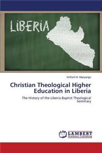 Christian Theological Higher Education in Liberia