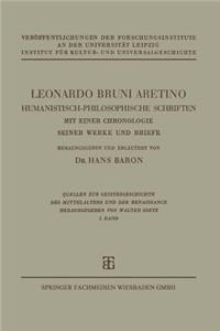Leonardo Bruni Aretino. Humanistisch-philosophische Schriften