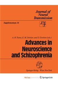 Advances in Neuroscience and Schizophrenia