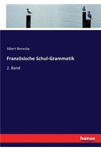 Französische Schul-Grammatik