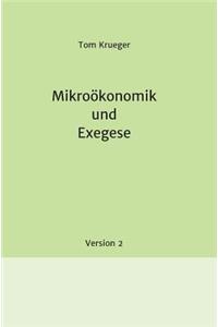 Mikroökonomik und Exegese