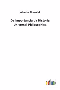 Da Importancia da Historia Universal Philosophica