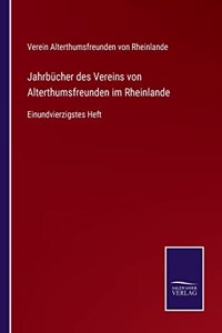 Jahrbücher des Vereins von Alterthumsfreunden im Rheinlande