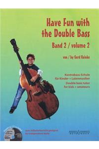 Have Fun with the Double Bass Vol. 2