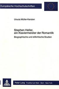 Stephen Heller, Ein Klaviermeister Der Romantik