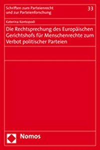Die Rechtsprechung Des Europaischen Gerichtshofs Fur Menschenrechte Zum Verbot Politischer Parteien