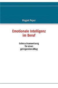 Emotionale Intelligenz im Beruf