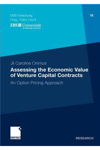 Assessing the Economic Value of Venture Capital Contracts