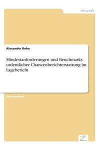 Mindestanforderungen und Benchmarks ordentlicher Chancenberichterstattung im Lagebericht