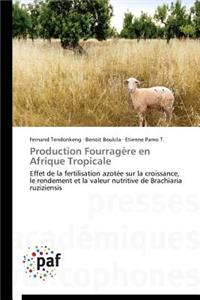 Production Fourragère En Afrique Tropicale