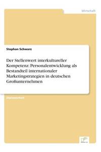 Der Stellenwert interkultureller Kompetenz