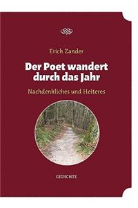 Der Poet wandert durch das Jahr