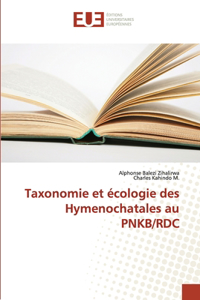 Taxonomie et écologie des hymenochatales au pnkb/rdc