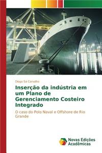 Inserção da indústria em um Plano de Gerenciamento Costeiro Integrado