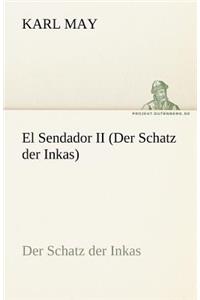 El Sendador II (Der Schatz Der Inkas)