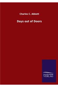 Days out of Doors
