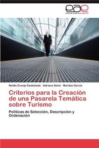 Criterios para la Creación de una Pasarela Temática sobre Turismo