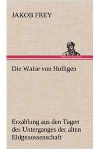 Waise Von Holligen
