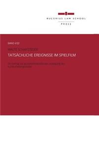 Tatsachliche Ereignisse Im Spielfilm