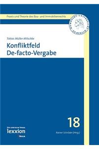 Konfliktfeld de-Facto-Vergabe