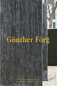 Gunther Forg - Works from the Friedrichs Collection