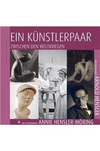 Ein Kunstlerpaar Zwischen Den Weltkriegen
