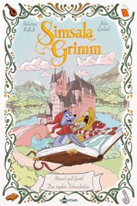 Simsalagrimm 1: Hansel und Gretel & Das tapfere Schneiderlein