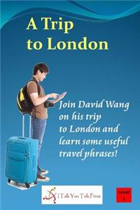 A Trip to London