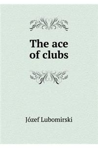 The Ace of Clubs