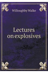 Lectures on Explosives