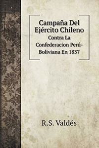 Campaña Del Ejército Chileno
