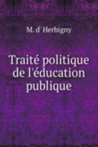 Traite politique de l'education publique