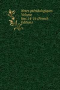 Notes pteridologiques Volume fasc.14-16 (French Edition)