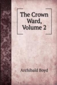 Crown Ward, Volume 2