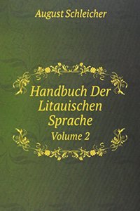 Handbuch Der Litauischen Sprache