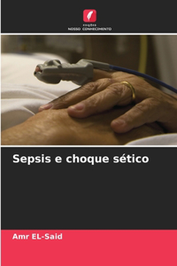 Sepsis e choque sético