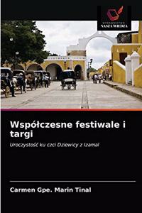 Wspólczesne festiwale i targi