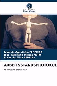 Arbeitsstandsprotokoll
