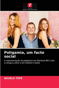 Poligamia, um facto social