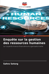 Enquête sur la gestion des ressources humaines