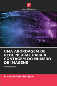 Uma Abordagem de Rede Neural Para a Contagem Do Número de Imagens