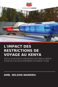 L'Impact Des Restrictions de Voyage Au Kenya