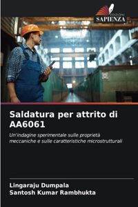 Saldatura per attrito di AA6061